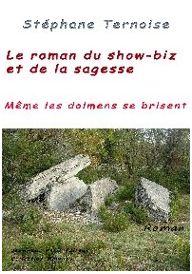 roman du show-biz et sagesse