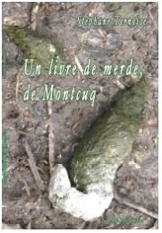 Un livre de merde, de Montcuq